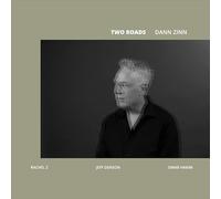 DANN ZINN - TWO ROADS