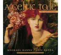 Danna, Jeff & Mychael - Celtic Tale-Narrated Version