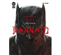 Dannato. Batman [Hardcover] [Sep 17, 2020] Azzarello, Brian and Bermejo, Lee