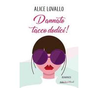 Dannato tacco dodici!