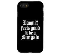 Dannazione, sembra bello essere un gangsta - Hip Hop della vecchia scuola degli anni '90 Custodia per iPhone SE (2020) / 7/8