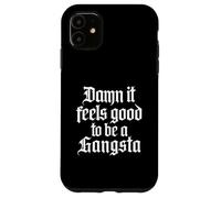 Dannazione, sembra bello essere un gangsta - Hip Hop della vecchia scuola degli anni '90 Custodia per iPhone 11