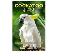Dannette Boyd Cockatoo Handbook (Tascabile)