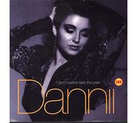 DANNI MINOGUE / I DONT WANNA TAKE THIS PAIN