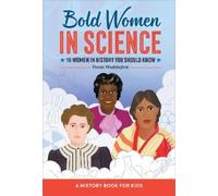 Danni Washington Bold Women in Science (Copertina rigida) Biographies for Kids