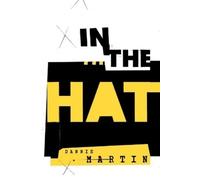 Dannie M Martin In the Hat (Tascabile)