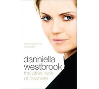Danniella Westbrook The Other Side of Nowhere (Tascabile)