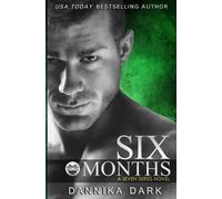 Dannika Dark Six Months (Seven Series #2) (Tascabile) Seven