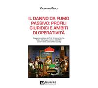 Danno da fumo passivo profili giuridici e ambiti di operatività