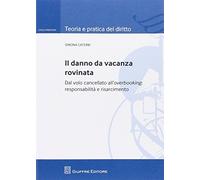Danno da vacanza rovinata