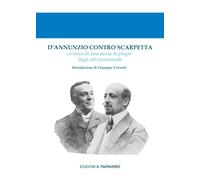 D'Annunzio contro Scarpetta. Cronaca di una storia di plagio dagli atti processu