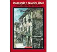 D'Annunzio e Antonino Liberi. Carteggio 1879-1933