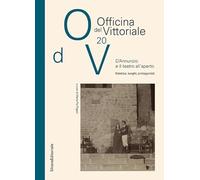 D'Annunzio e il teatro all'aperto. Estetica, luoghi, protagonisti