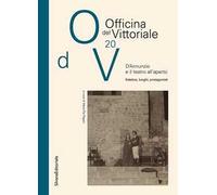 D'Annunzio e il teatro all'aperto. Estetica, luoghi, protagonisti