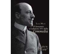 D'Annunzio e l'edizione 1911 della Commedia