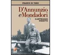 D'Annunzio e Mondadori. Carteggio inedito 1921-1938