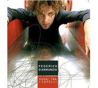 D'annunzio Federico - Sogni Tra I Capelli