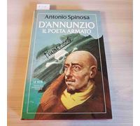 D'Annunzio il poeta armato