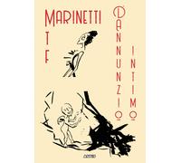 D'Annunzio intimo - Marinetti Filippo Tommaso