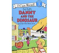 Danny and the Dinosaur and the Girl Next Door