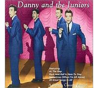 Danny and the Juniors - A Golden Classics Edition