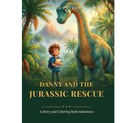 Danny and the Jurassic Rescue