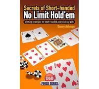 Danny Ashman Rolf Slotboom Secrets of Short-handed No Limit Hold'em (Tascabile)