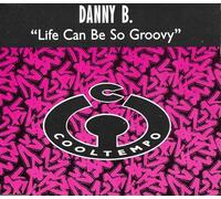Danny B. - Life can be so groovy [Single-CD]