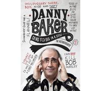 Danny Baker Going to Sea in a Sieve (Tascabile)