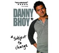 Danny Bhoy: Subject to Change