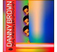 Danny Brown Uknowhatimsayin' (CD) Album