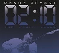Danny Bryant 02:10: The Early Years (CD) Album Digipak
