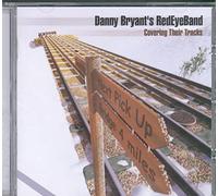 Danny Bryant's Red Eye Band - Covering Their Tracks