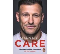 Danny Care Everything Happens for a Reason (Tascabile)