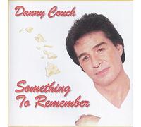 Danny Couch - Something to Remember