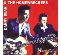Danny Dean & the Homewreckers - Move It