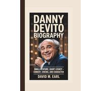 DANNY DEVITO BIOGRA: Small Stature, Giant Legacy - Comedy, Cinema, and Character