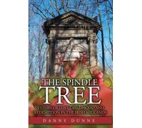 Danny Dunne The Spindle Tree (Tascabile)