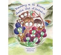 Danny e il fiore della Val d'Intelvi