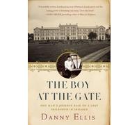 Danny Ellis The Boy at the Gate (Tascabile)