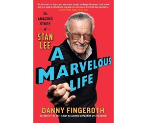 Danny Fingeroth A Marvelous Life (Tascabile)