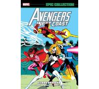 Danny Fingeroth Roy Thomas Avengers West Coast Epic Collection: Ult (Tascabile)