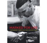 Danny Fuller Marked for Life (Tascabile)