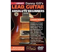 Danny Gill's Lead Guitar for Absolute Beginners