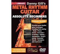 Danny Gill's Metal Rhythm Guitar: Absolute Beginners Series