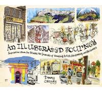Danny Gregory An Illustrated Journey (Tascabile)