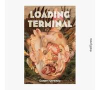 Danny Hayward Loading Terminal (Tascabile)