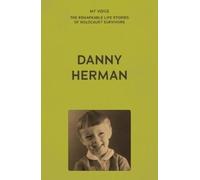 Danny Herman My Voice: Danny Herman (Tascabile)