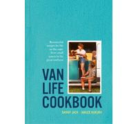 Danny Jack Hailee Kukura Van Life Cookbook (Copertina rigida)