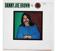 Danny Joe Brown and The Danny Joe Brown Band [LP]